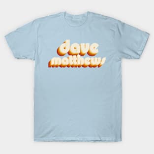 dave matthews T-Shirt